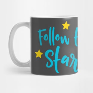 Follow the stars Mug